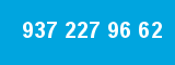 937 227 96 62